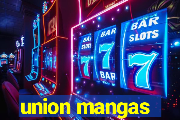 union mangas